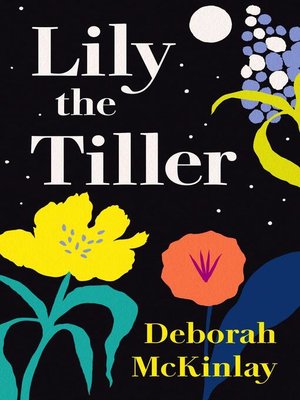 cover image of Lily the Tiller